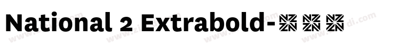 National 2 Extrabold字体转换